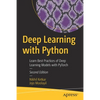 Deep Learning with Python: Learn Best Practices of Deep Learning Models with Pytorch - Paperback