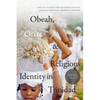 Obeah, Orisa, and Religious Identity in Trinidad, Volume II, Orisa: Africana Nations and the Power of Black Sacred Imagination - Paperback