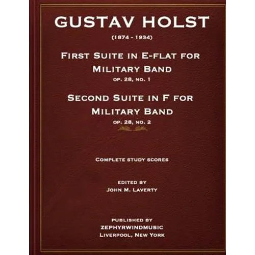 Holst First Suite in E-flat and Second Suite in F Study Scores - Paperback