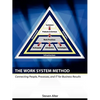 The Work System Method: Connecting People, Processes, and It for Business Results - Paperback