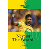 Neymar The Wizard - Paperback
