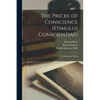 The Pricke of Conscience (Stimulus Conscientiae): a Northumbrian Poem - Paperback