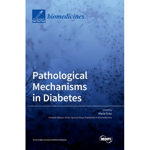 Pathological Mechanisms in Diabetes - Hardcover