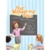Your Wonderful Face: A Great Start to Being Confident and Inclusive - Hardcover