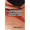 Partial Differential Equations of Parabolic Type - Paperback