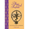Align and Refine: The Journey of Yoga and Meditation - Paperback