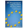 EU Procurement: Legal Precedents and their Impact - Paperback