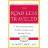 The Road Less Traveled, Timeless Edition: A New Psychology of Love, Traditional Values and Spiritual Growth - Paperback
