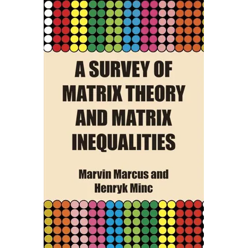 A Survey of Matrix Theory and Matrix Inequalities - Paperback