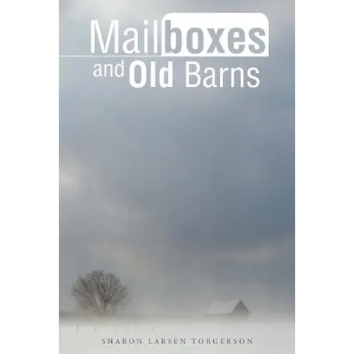 Mailboxes and Old Barns - Paperback