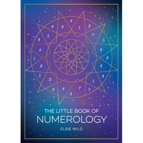 The Little Book of Numerology: A Beginner's Guide to Shaping Your Destiny with the Power of Numbers - Paperback