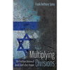 Multiplying Divisions: The Fractious Nature of Israel, God's Elect People - Paperback