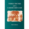 Three Trunks and a Cardboard Case - Paperback
