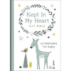 Kept in My Heart KJV Bible [Hazel Woodland]: A Keepsake for Baby - Hardcover