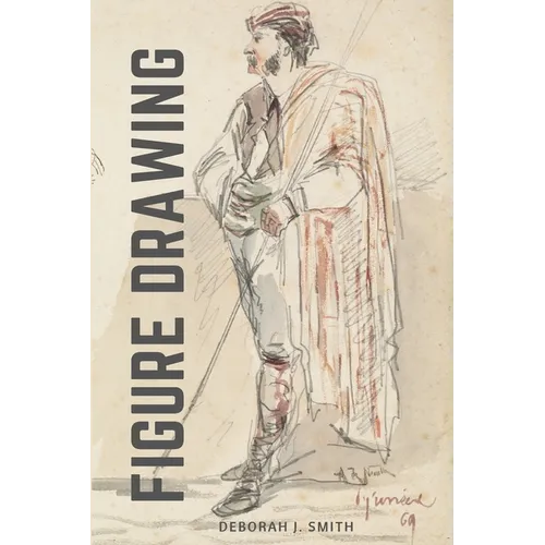 The Figure Drawing Guide: Lessons and Techniques for Drawing and Sketching - Paperback