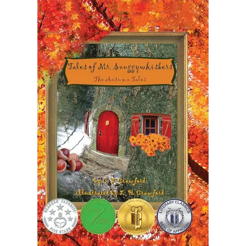 Tales of Mr. Snuggywhiskers: The Autumn Tales - Hardcover