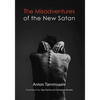 The Misadventures of the New Satan - Paperback