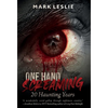 One Hand Screaming - Hardcover