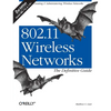 802.11 Wireless Networks: The Definitive Guide - Paperback