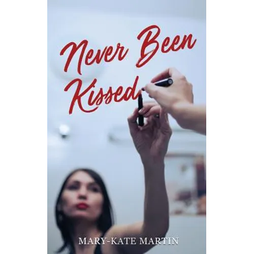 Never Been Kissed - Paperback