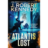 Atlantis Lost: A James Acton Thriller Book #21 - Paperback