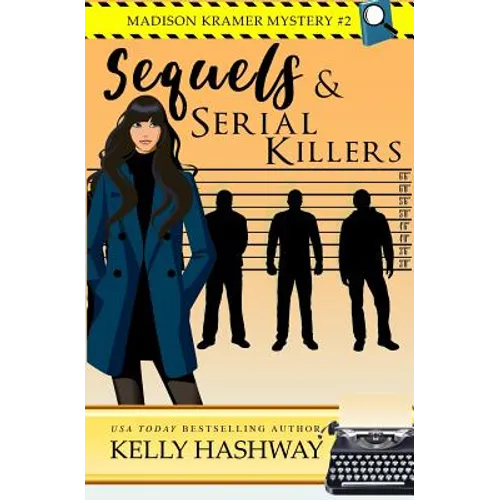 Sequels and Serial Killers - Paperback