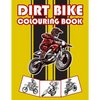 Dirt Bike Colouring Book: Big Motorcycle Coloring Book for Kids & Teens - Paperback