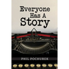 Everyone Has A Story - Paperback