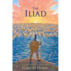 The Iliad: A Graphic Novel: (A Modern Visual Adaptation of Homer's Epic War Story of Greek Mythology for Young Adults) - Paperback
