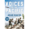 Voices of the Pacific, Expanded Edition: Untold Stories from the Marine Heroes of World War II - Hardcover