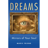 Dreams: Mirrors of Your Soul - Paperback