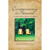Companioning the Bereaved: A Soulful Guide for Counselors & Caregivers - Hardcover