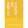 La Vida En Versos - Paperback