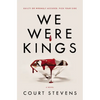 We Were Kings - Paperback