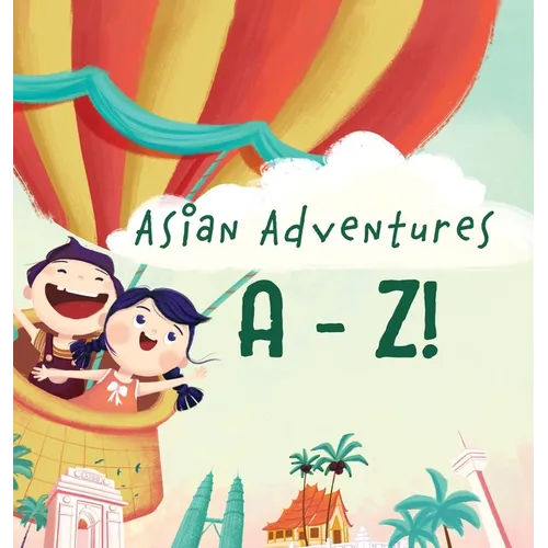 Asian Adventures A-Z - Hardcover