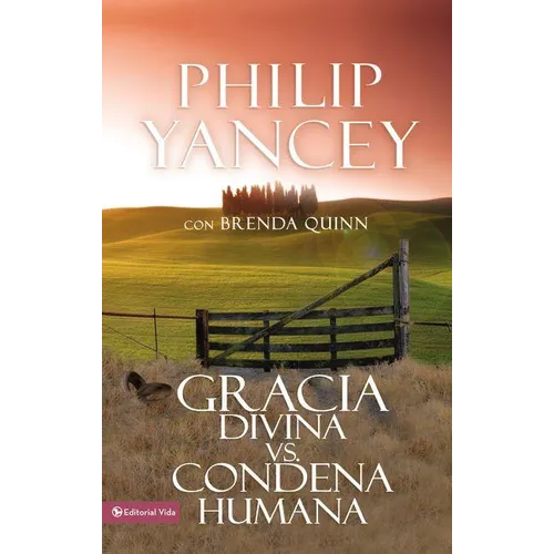 Gracia Divina vs. Condena Humana = What's So Amazing about Grace - Paperback