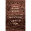 French Provincial - Furniture and Accessories - For Interiors and Gardens: Lamps - Clocks - Faience - Porcelain - Tole and Other Metalwork - Garden Fo - Hardcover