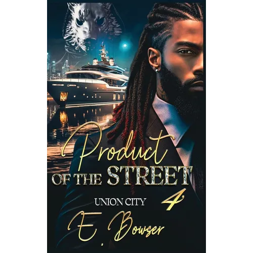 Product Of The Street Union City Book 4 - Hardcover