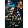 Product Of The Street Union City Book 4 - Hardcover