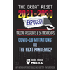 The Great Reset 2021-2030 Exposed!: Vaccine Passports & 5G Microchips, COVID-19 Mutations or The Next Pandemic? WEF Agenda - Build Back Better - The G - Paperback