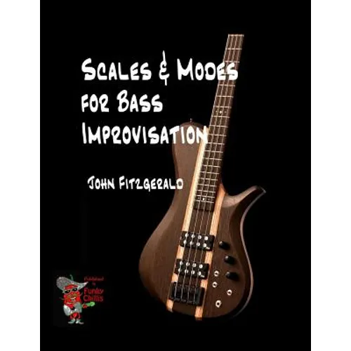 Scales and Modes for Bass Improvisation - Paperback