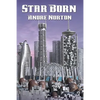 Star Born: A Positronic Book - Paperback