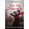 Not My Diamonds - Paperback