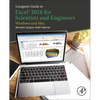 Liengme's Guide to Excel 2016 for Scientists and Engineers: (Windows and Mac) - Paperback