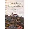 Point Reyes Sheriff's Calls: A short story collection - Paperback