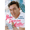 You Deserve Better: What Life Has Taught Me about Love, Relationships, and Becoming Your Best Self - Hardcover
