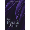 The Purple Bird - Paperback