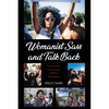 Womanist Sass and Talk Back: Social (In)Justice, Intersectionality, and Biblical Interpretation - Paperback