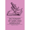 Dictionary of Gems and Gemology - Paperback