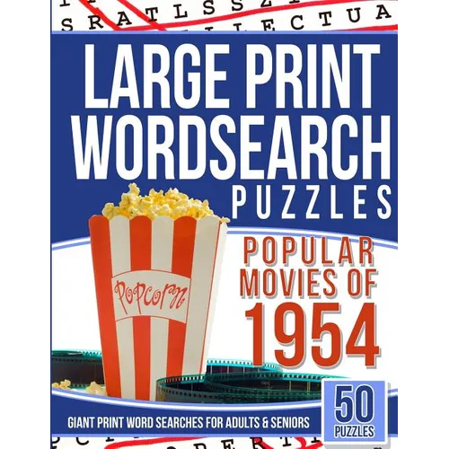 Large Print Wordsearches Puzzles Popular Movies of 1954: Giant Print Word Searches for Adults & Seniors - Paperback